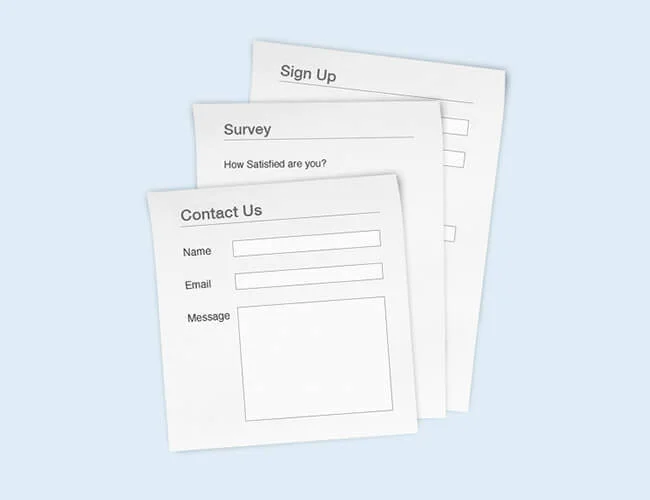 Stack of three printed forms: Sign Up, Survey, Contact Us.