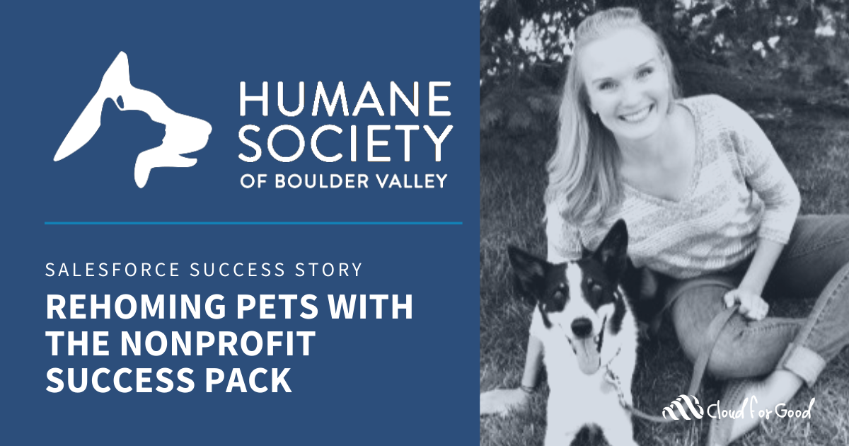 Humane Society of Boulder Valley: Rehoming Pets with the Nonprofit Success  Pack The Client - Cloud for Good