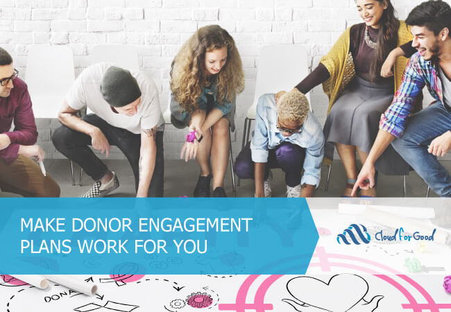 Make Donor Engagement Plans Work for You