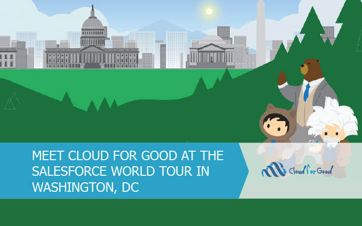 Meet Cloud for Good at the Salesforce World Tour in Washington, DC