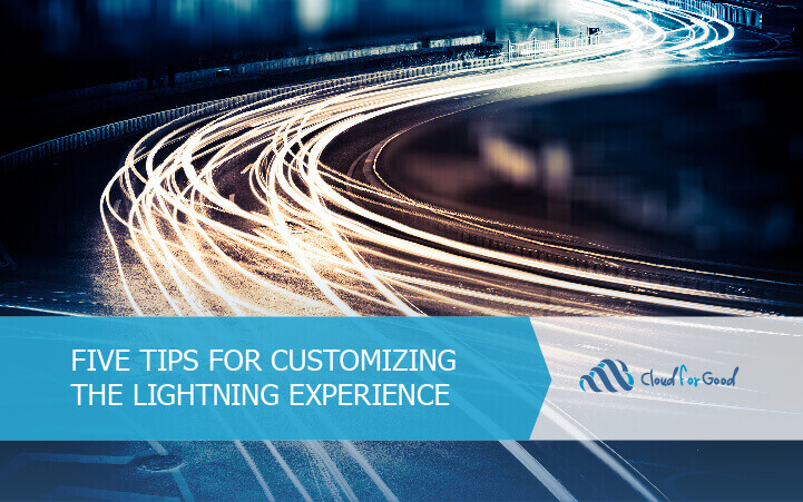 Five Tips for Customizing the Lightning Experience