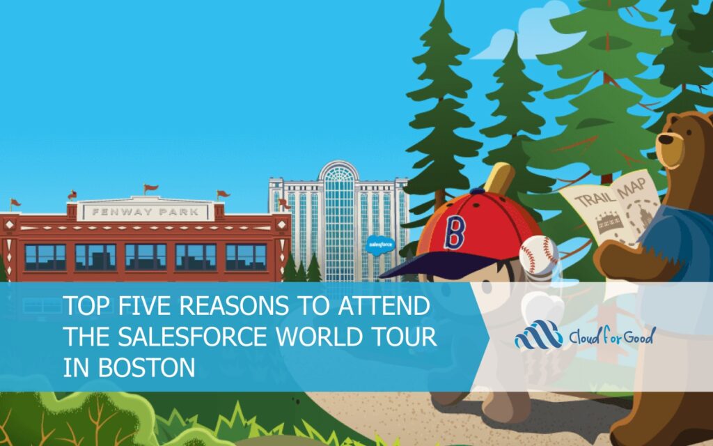 Top Five Reasons to Attend the Salesforce World Tour in Boston