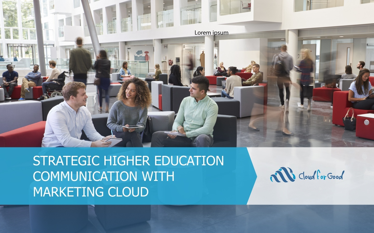 Strategic Higher Education Communication with Marketing Cloud