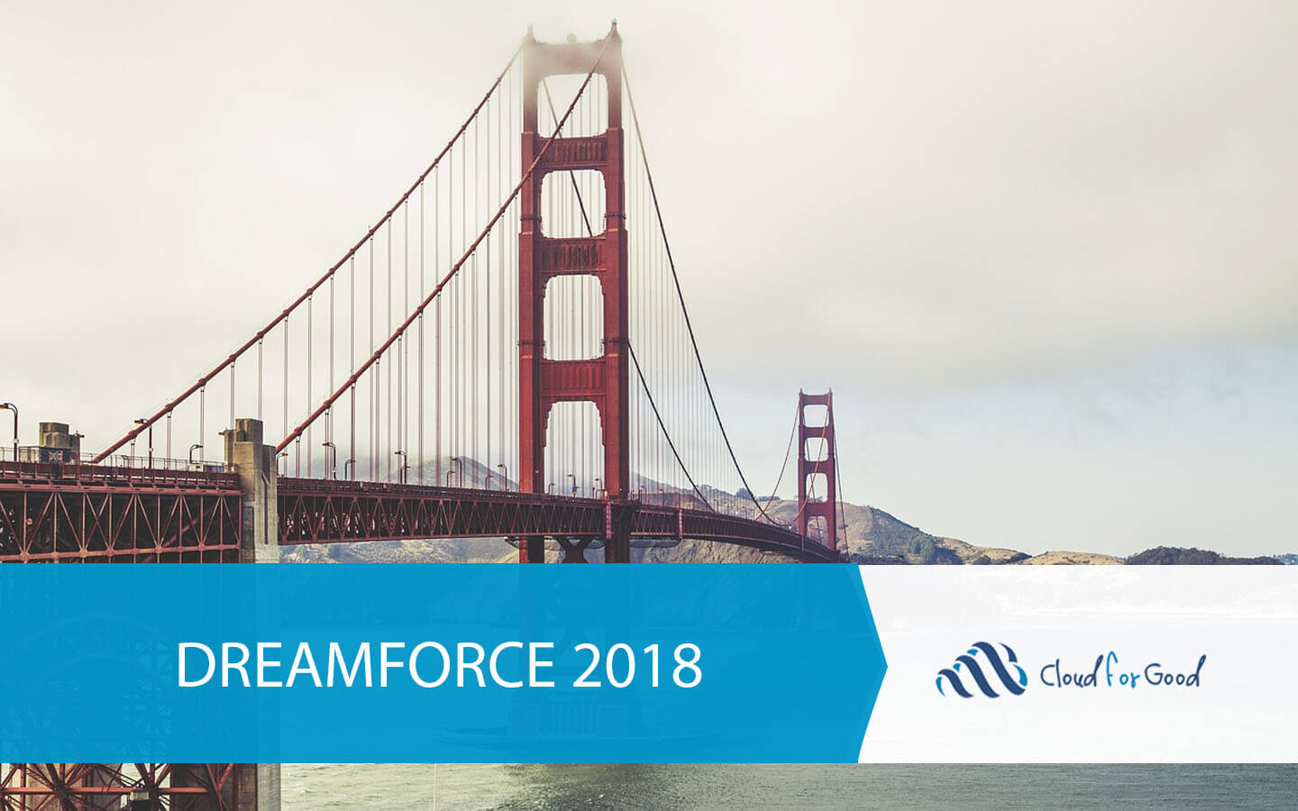 Dreamforce 2018: Discovering the Nonprofit & Education Clouds