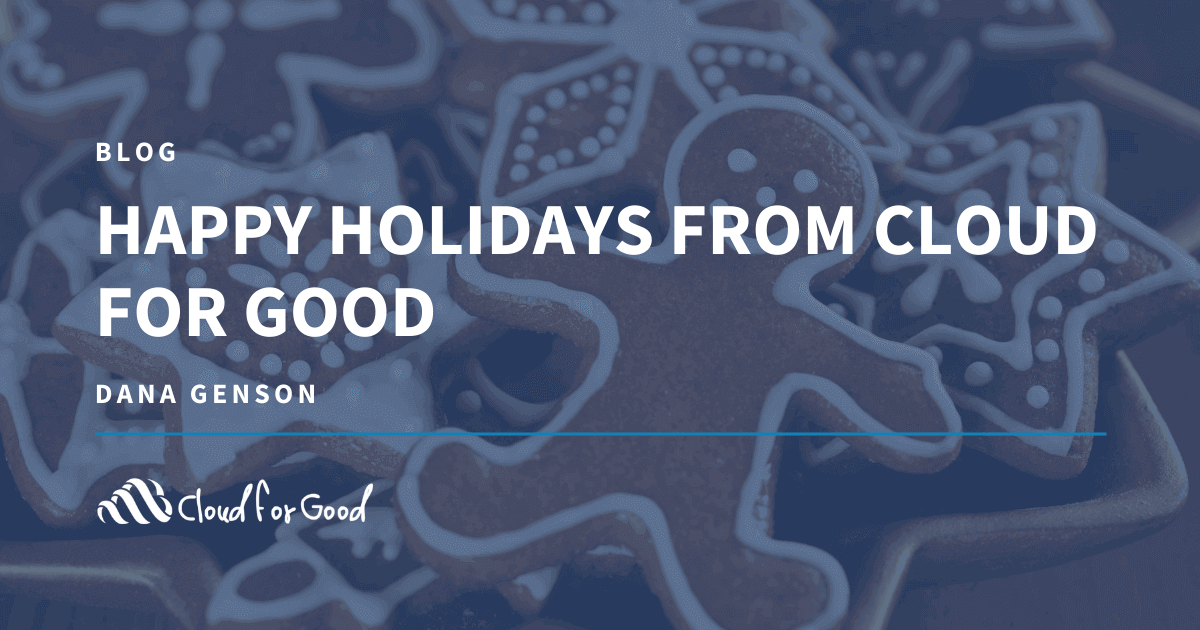 Happy Holidays from Cloud for Good