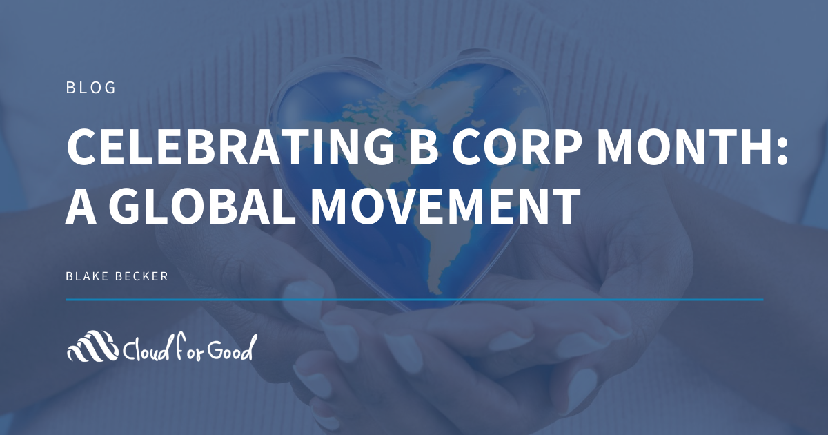 Celebrating B Corp Month: A Global Movement