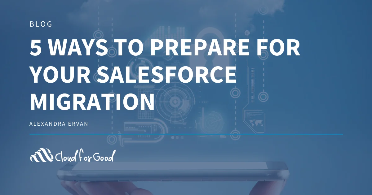Person holding a glowing digital interface. Text: 5 WAYS TO PREPARE FOR YOUR SALESFORCE MIGRATION