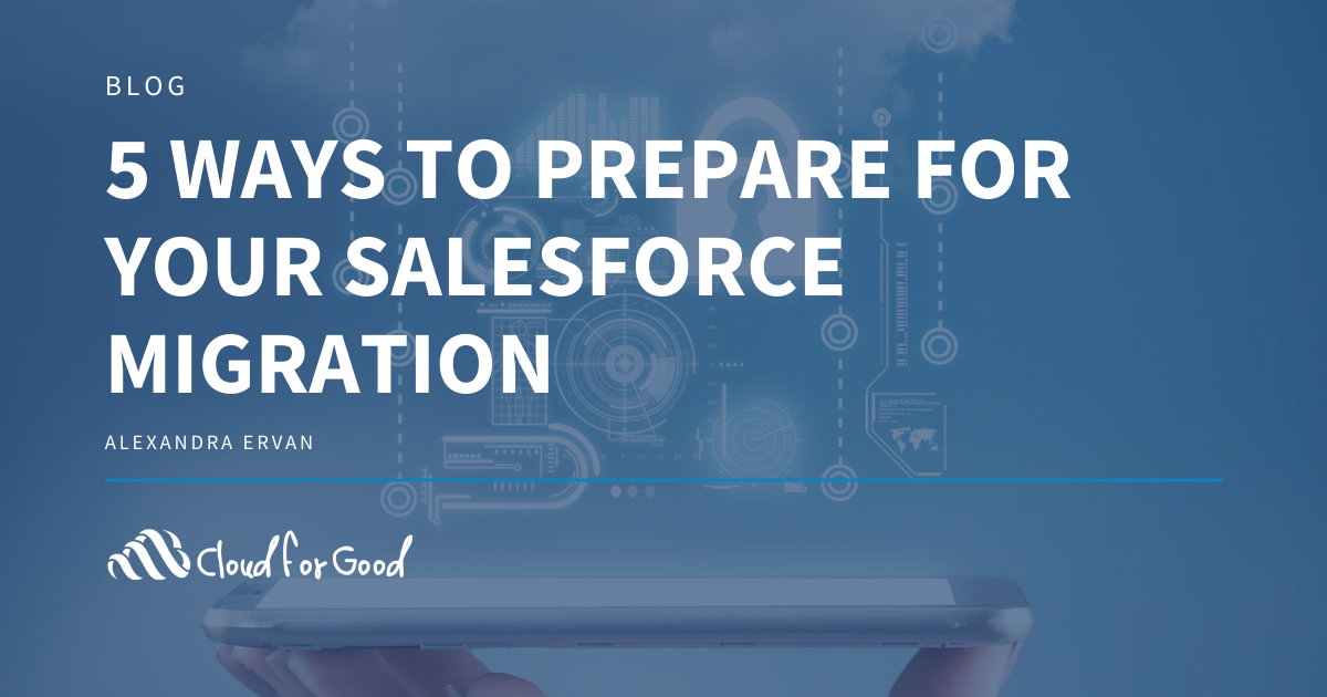 Preparing for Salesforce Migration