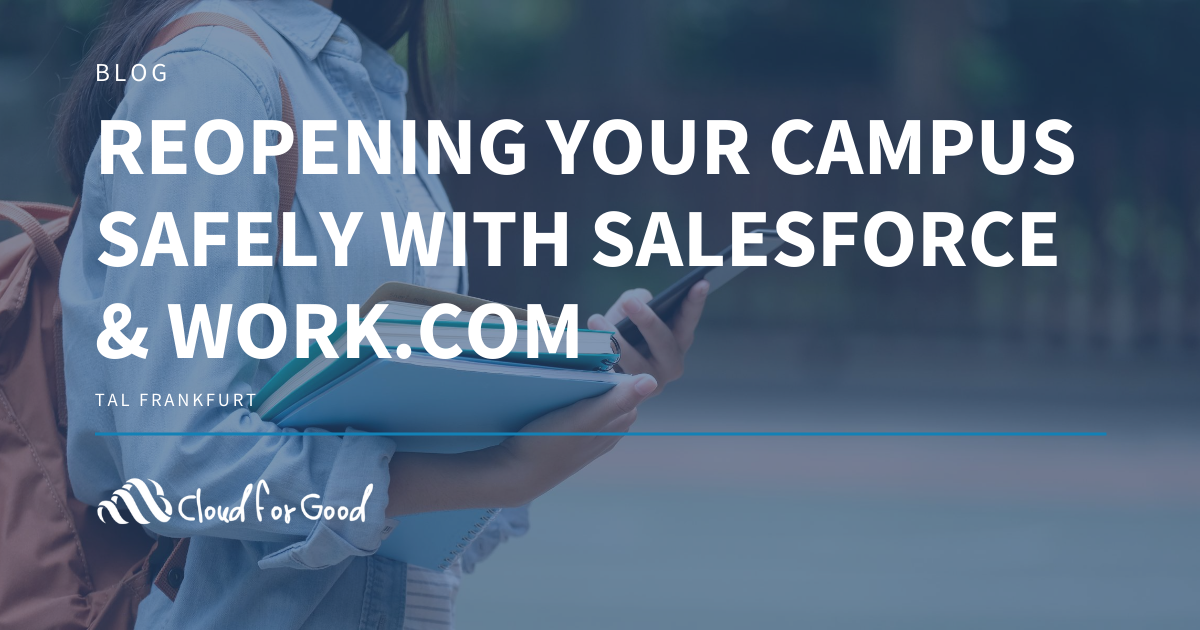 Reopening Your Campus with Salesforce & Work.com