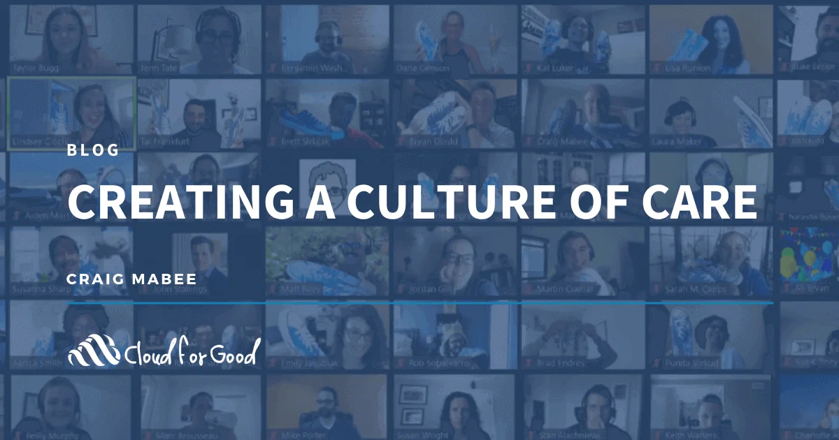 Video call grid with many people smiling. Text: CREATING A CULTURE OF CARE