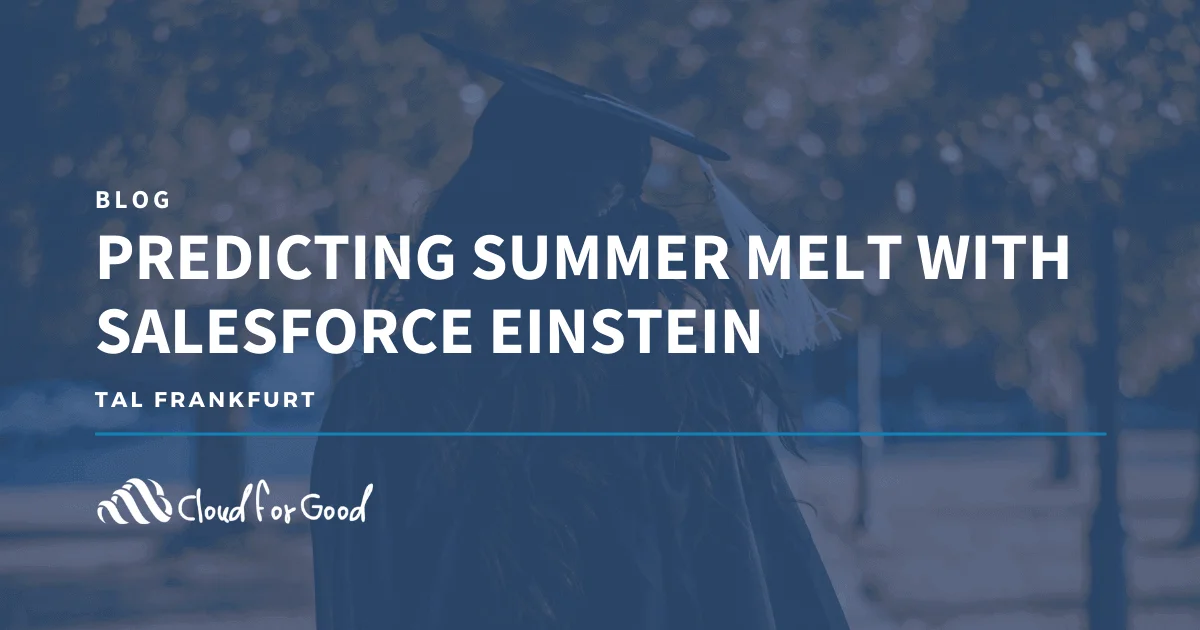 Person in a graduation gown from behind. Text: PREDICTING SUMMER MELT WITH SALESFORCE EINSTEIN