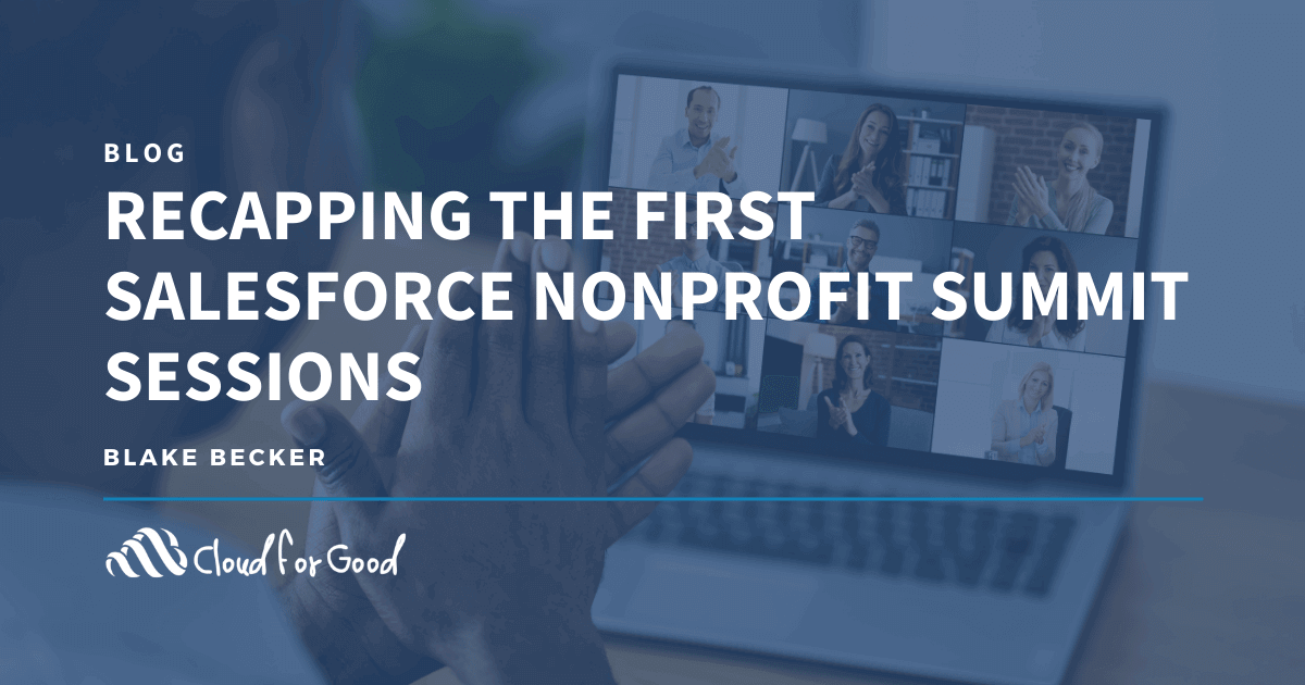 Recapping the First Salesforce Nonprofit Summit Sessions