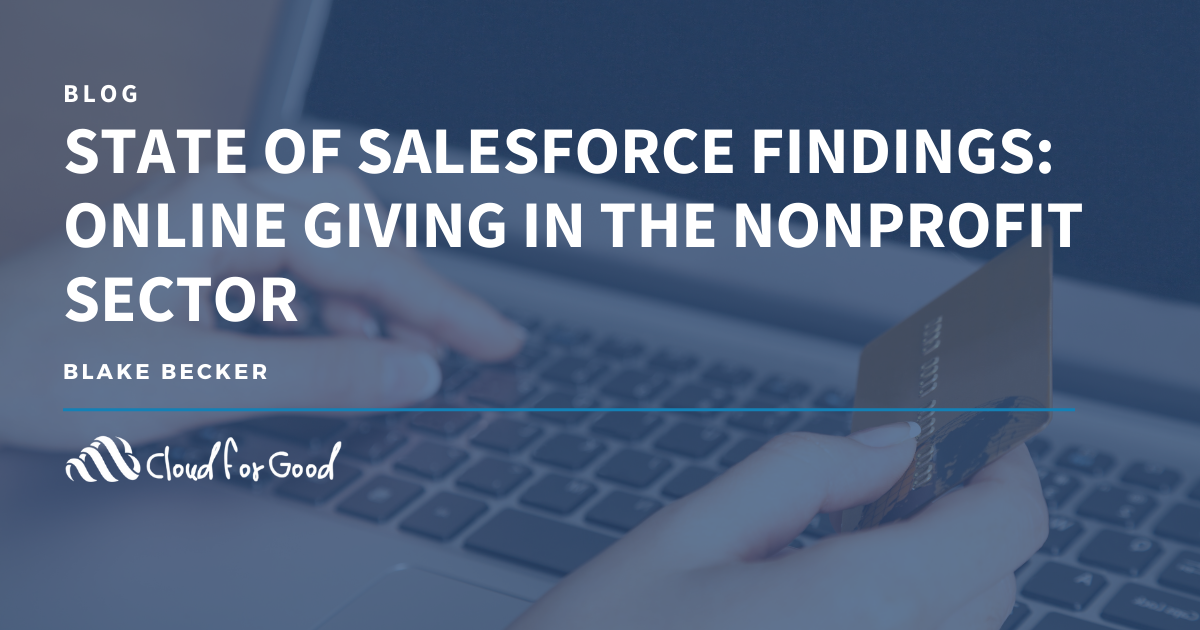 State of Salesforce Findings: Online Giving in the Nonprofit Sector