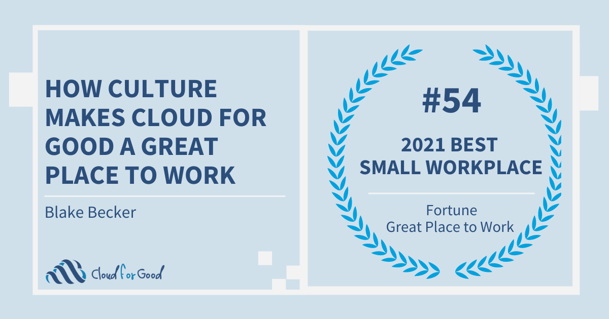 How Culture Makes Cloud for Good a Great Place to Work