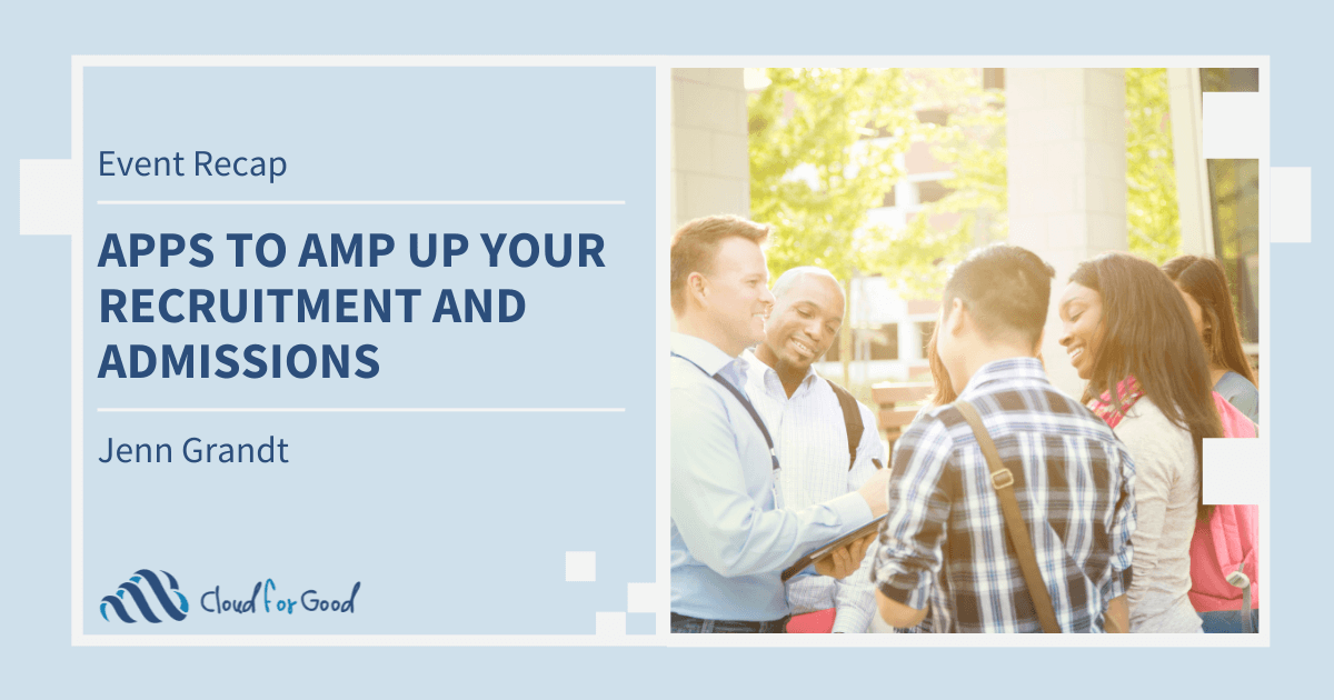 Event Recap: Apps to Amp Up Your Recruitment and Admissions