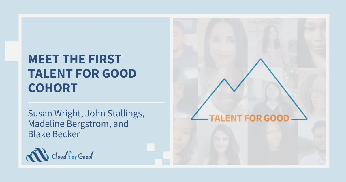 Grid of cohort member photos with Talent For Good mountain logo. Text: MEET THE FIRST TALENT FOR GOOD COHORT