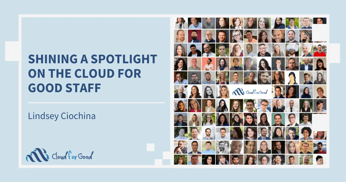 Grid of Cloud for Good staff headshots. Text: SHINING A SPOTLIGHT ON THE CLOUD FOR GOOD STAFF