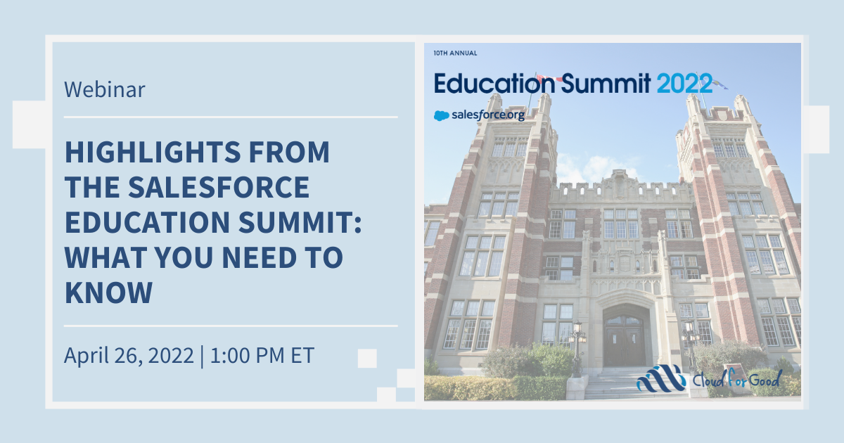 Highlights from the Salesforce education summit What you need to know