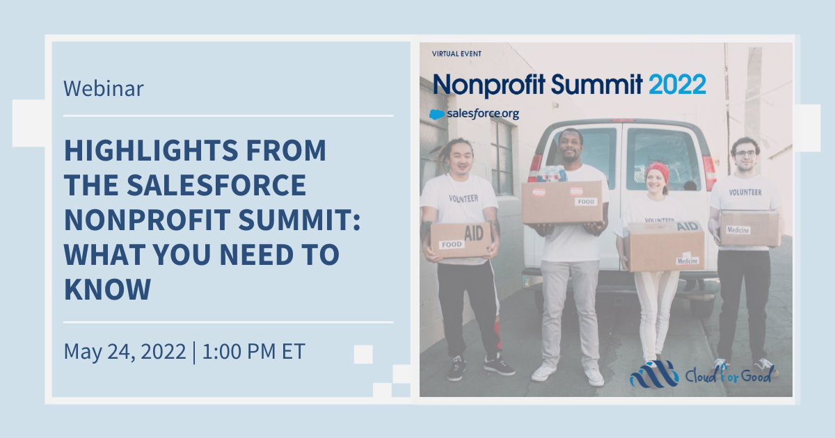 Highlights from the Salesforce nonprofit summit What you need to know