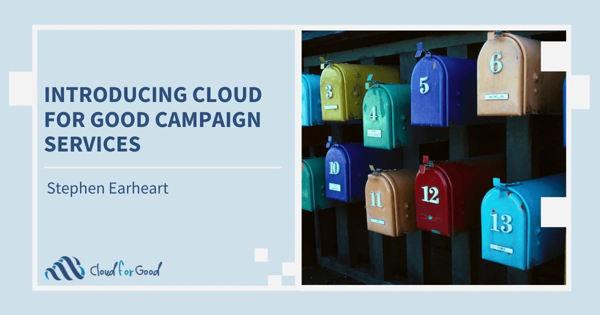 Row of colorful numbered mailboxes. Text: INTRODUCING CLOUD FOR GOOD CAMPAIGN SERVICES