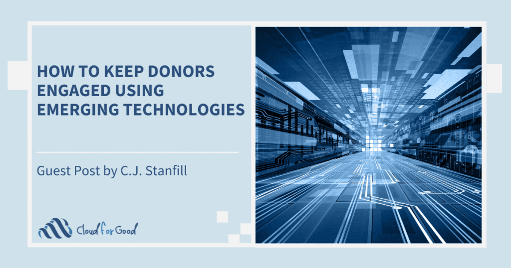 Emerging technologies such as Web3, cryptocurrency, and blockchain are helping nonprofit organizations keep their stakeholders engaged.