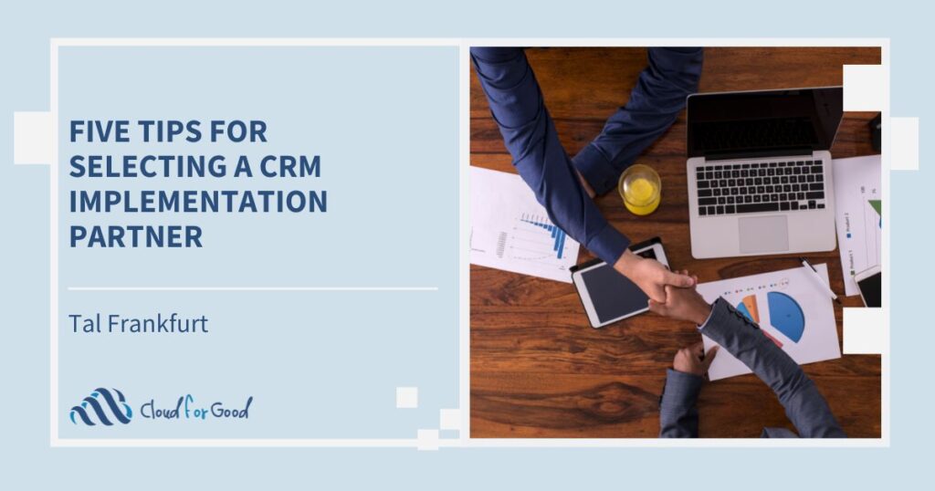 Five tips for selecting a CRM implementation partner