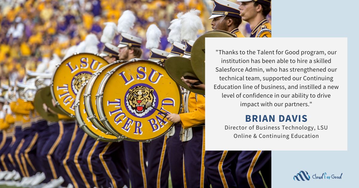 Cloud for Good 2023 Talent for Good success story featuring LSU Online & Continuing Education client quote