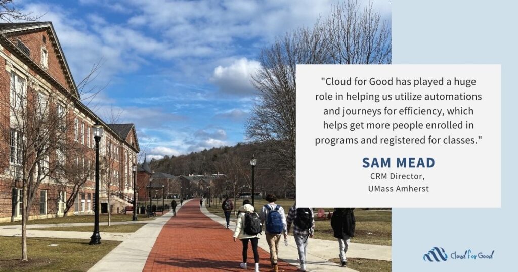Cloud for Good 2023 customer success story Realizing the Return on Investment of Salesforce Marketing Cloud with UMass Amherst Screenshot 1