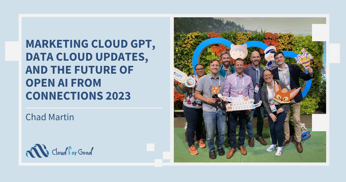 Connections 2023 Recap: Marketing, Artificial Intelligence, Data Cloud