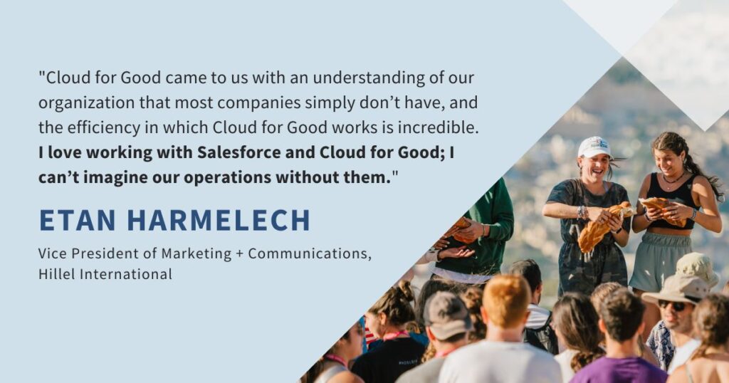 Cloud for Good 2023 Success Story Using Salesforce to Increase Engagement with Hillel International Screenshot 4