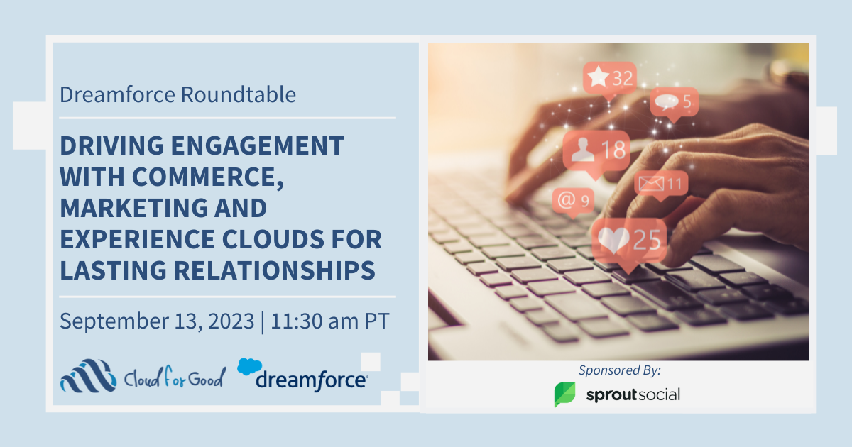 FInd out how to maximize your engagement with Commerce, Marketing, and Experience Clouds.