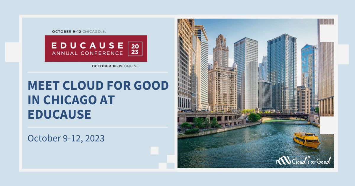 Meet Cloud for Good in Chicago at Educause