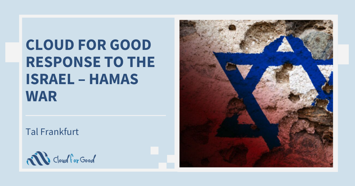 Cloud for Good Response to the Israel - Hamas War