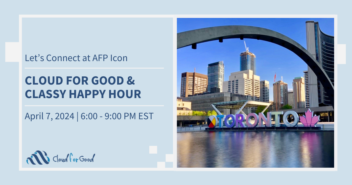 Cloud for Good & Classy Happy Hour at AFP Icon