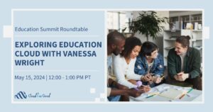 Exploring Education Cloud with Vanessa Wright