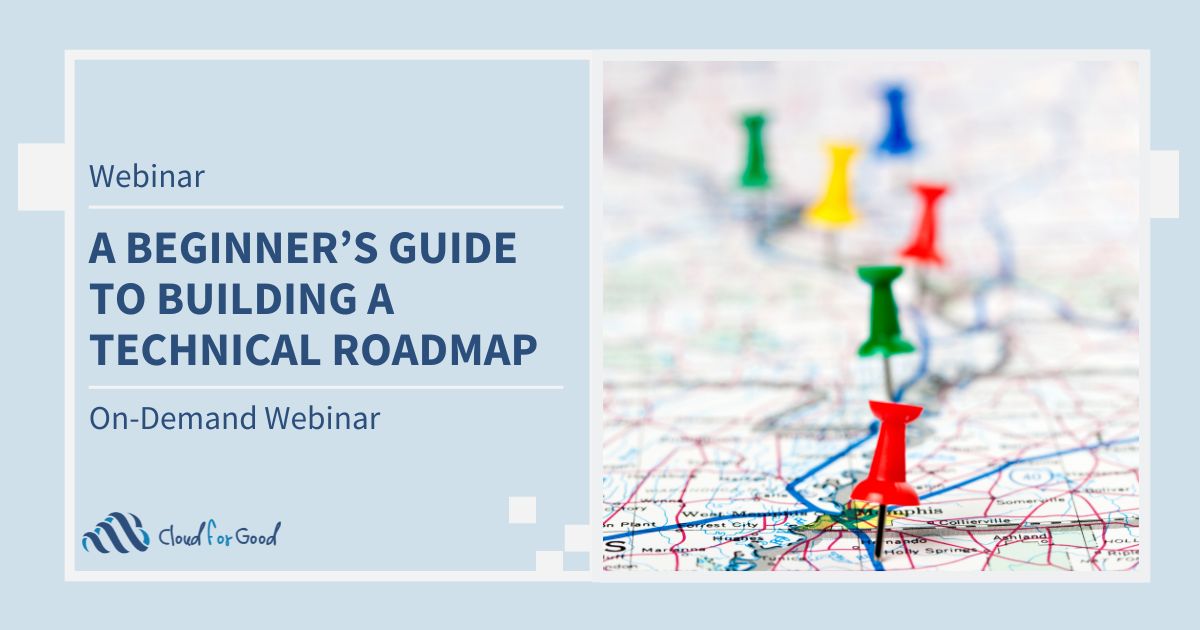 A Beginners Guide to Building a Technical Roadmap On Demand Webinar