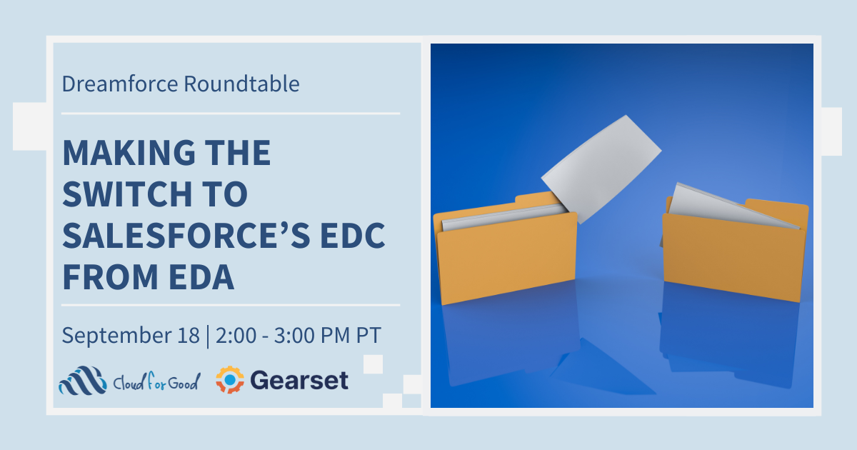 Dreamforce Roundtable: Making the Switch to Salesforce Education Cloud from EDA