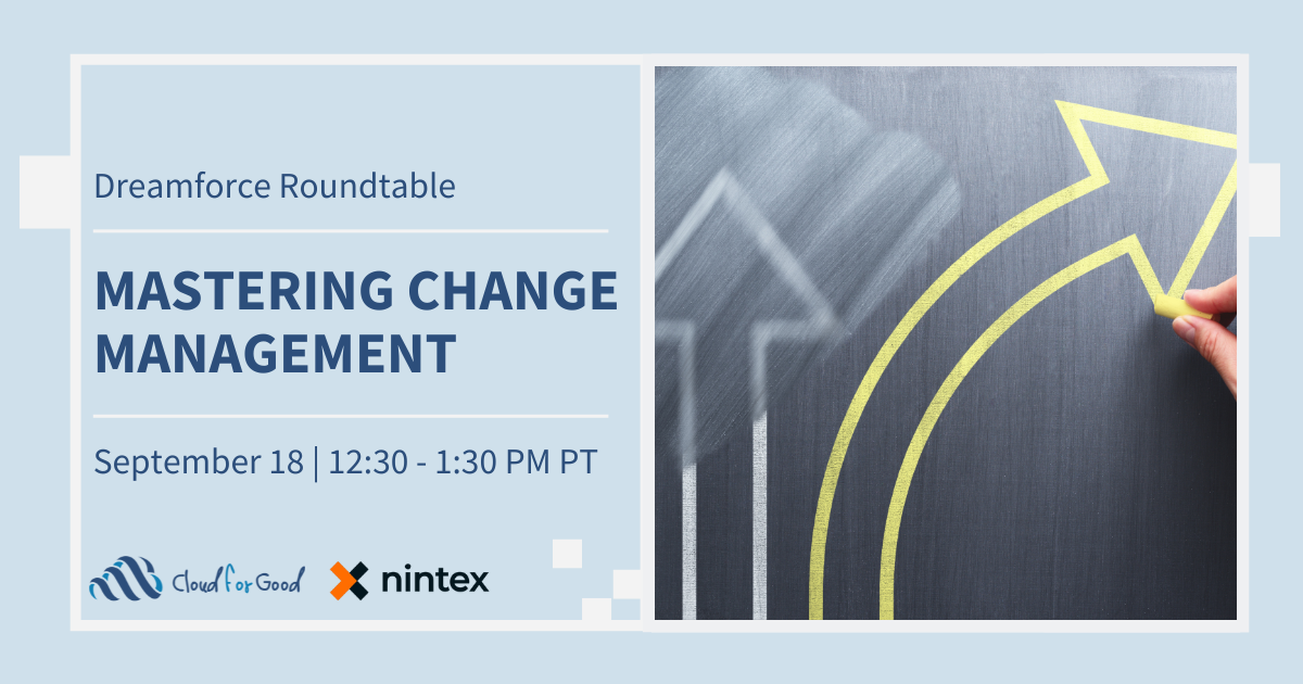 Dreamforce Roundtable: Mastering Change Management