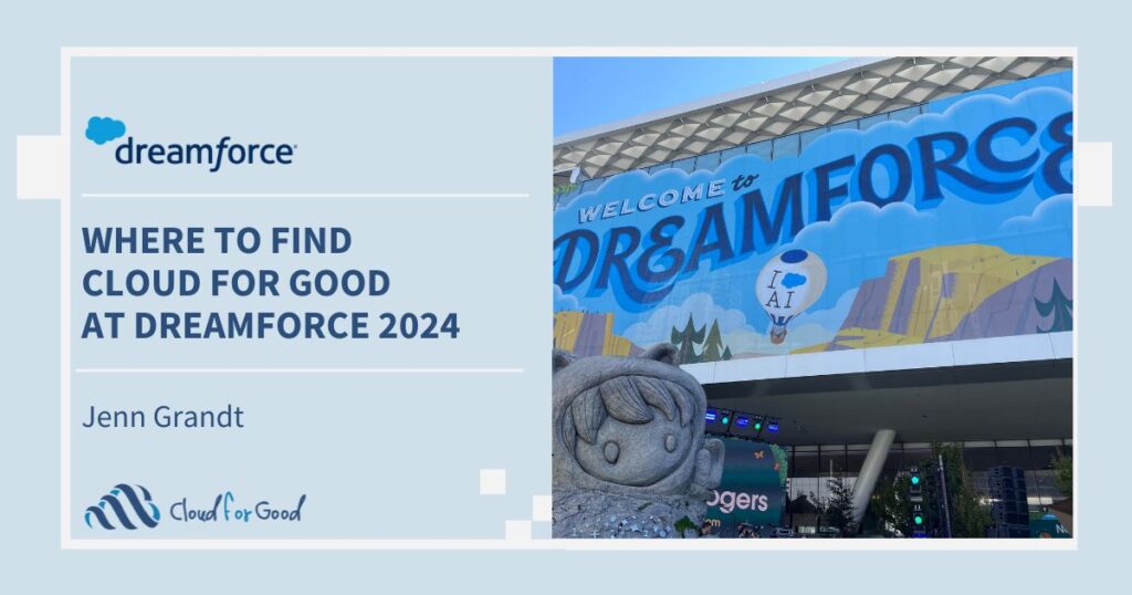 where to find cloud for good at dreamforce picture of a building with the word dreamforce on it