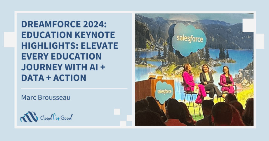 Dreamforce 2024: Education Keynote Highlights: Elevate Every Education Journey with AI + Data + Action