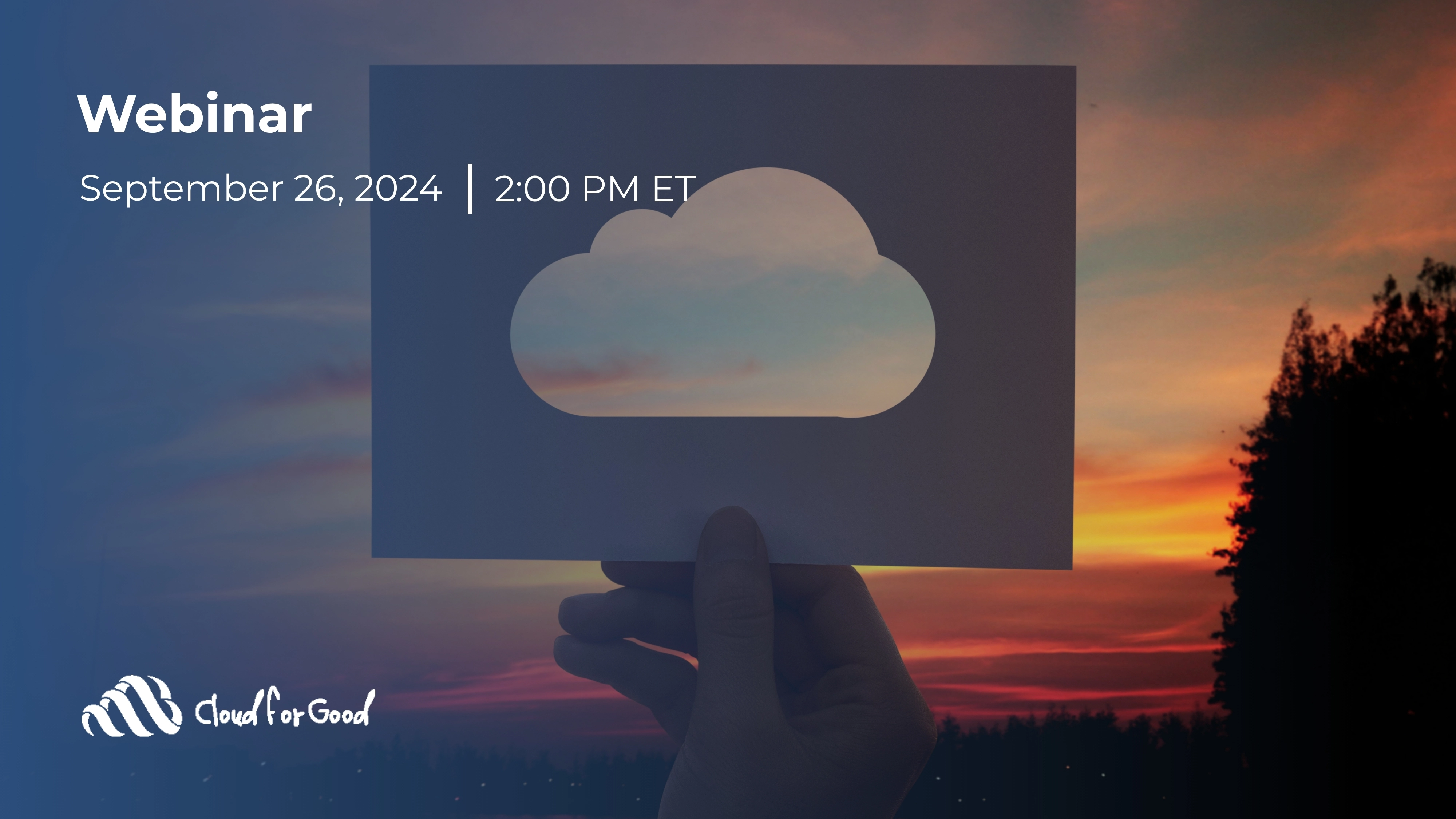 Harnessing Nonprofit Cloud: Reporting Success with Apsona and Cloud for Good- Webinar- Cloud for Good