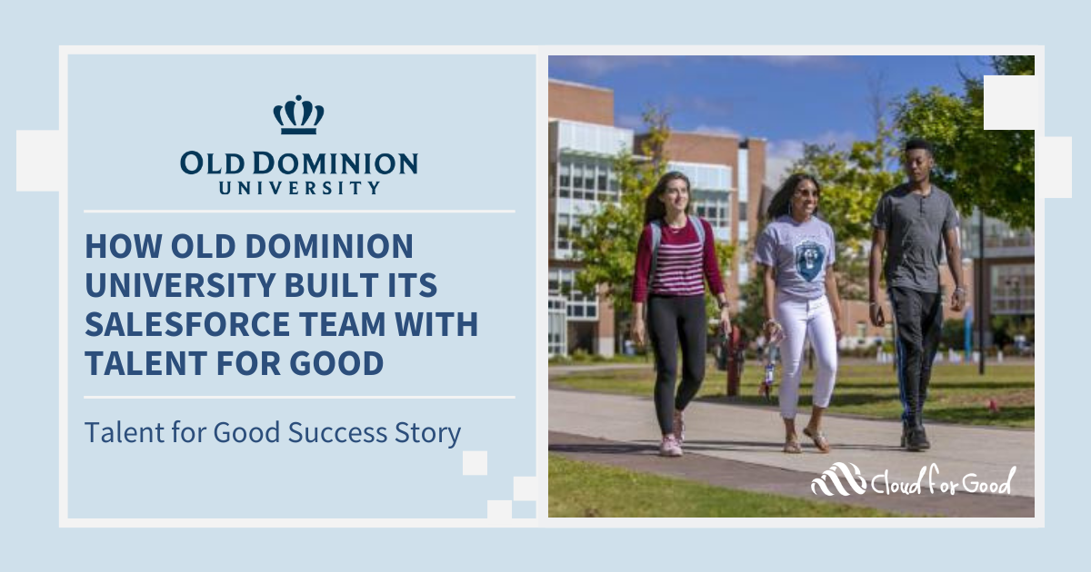 How ODU Built Its Salesforce Team With Talent for Good