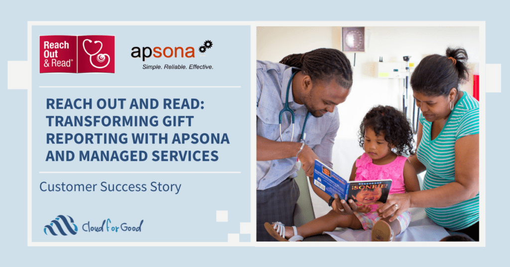 Reach Out and Read Transforming Gift Reporting With Apsona and Managed Services