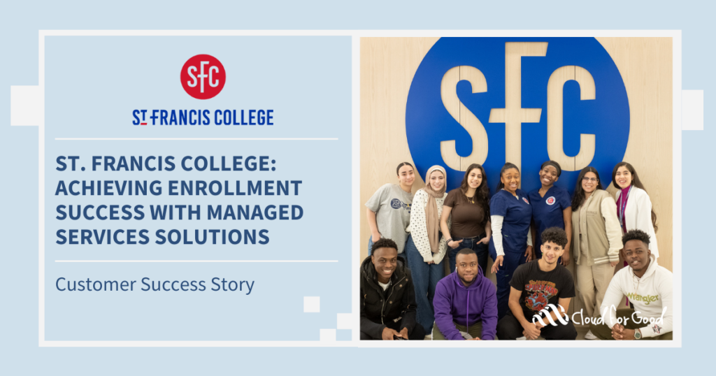 Success Story: St. Francis College: Achieving Enrollment Success with Managed Services