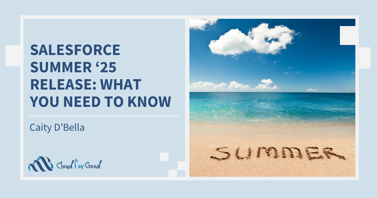 Overview of essential updates and features in the Salesforce Summer '25 release