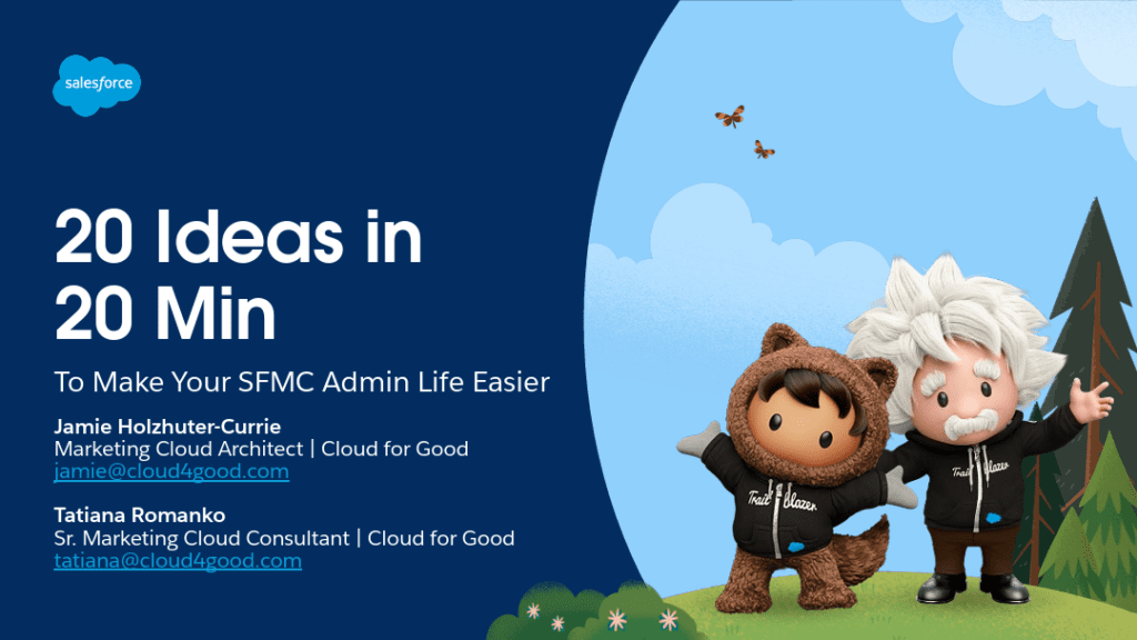 20 ideas in 20 min to make your SFMC Admin life easier