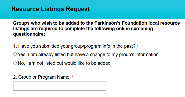 The interface of Parkinson's Foundation's new webform for program sponsors built with FormAssembly, with the title "Resource Listings Request" on the top, followed by the text of two required questions for vetting purposes.