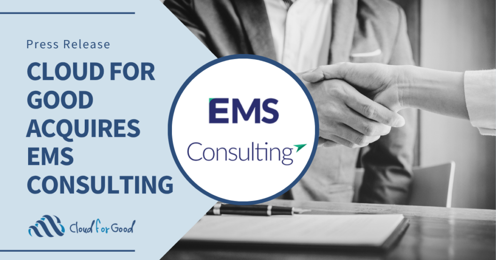 Cloud for Good Acquires EMS Consulting