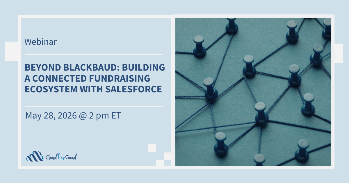 Beyond Blackbaud_ Building a Connected Fundraising Ecosystem with Salesforce