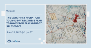 The Data-First Migration_ Your 60-Day Readiness Plan to Move from Blackbaud to Salesforce
